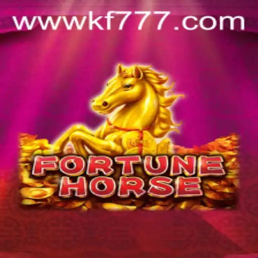 FortuneHorse: The Ultimate Gaming Experience with FK777.COM