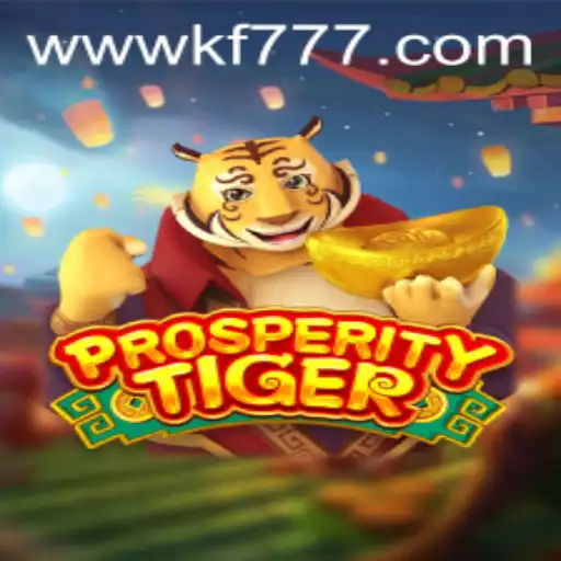 ProsperityTiger: Unleashing the Wild Side of FK777.COM