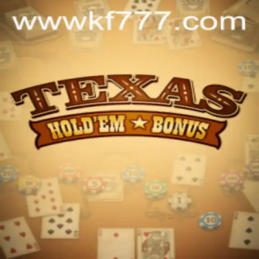 Exploring the Thrills of Texas Hold'em Bonus with FK777.COM